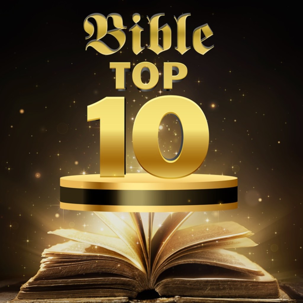 You Should Know About the Bible Top 10&nbsp;Podcast